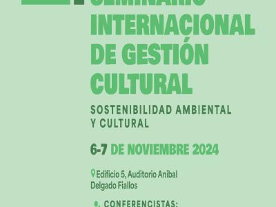 XI Seminario Internacional de Gestión Cultural 